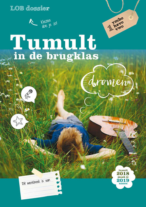 Tumult in de brugklas - LOB dossier 1 vmbo/havo/vwo