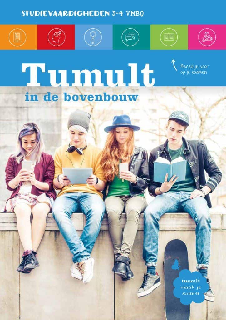 Tumult in de bovenbouw - studievaardigheden 3-4 vmbo
